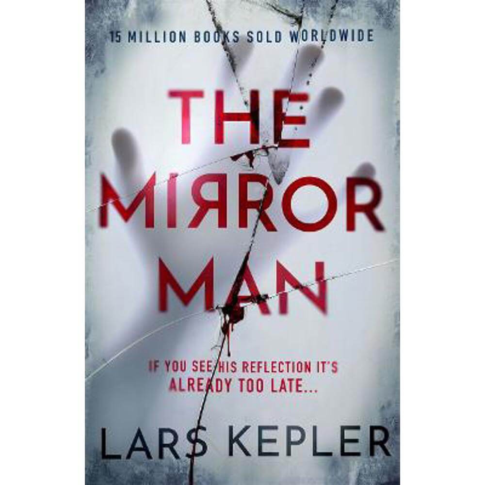 The Mirror Man: The most chilling must-read thriller of 2023 (Paperback) - Lars Kepler